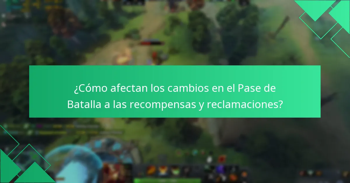 ¿Cómo afectan los cambios en el Pase de Batalla a las recompensas y reclamaciones?