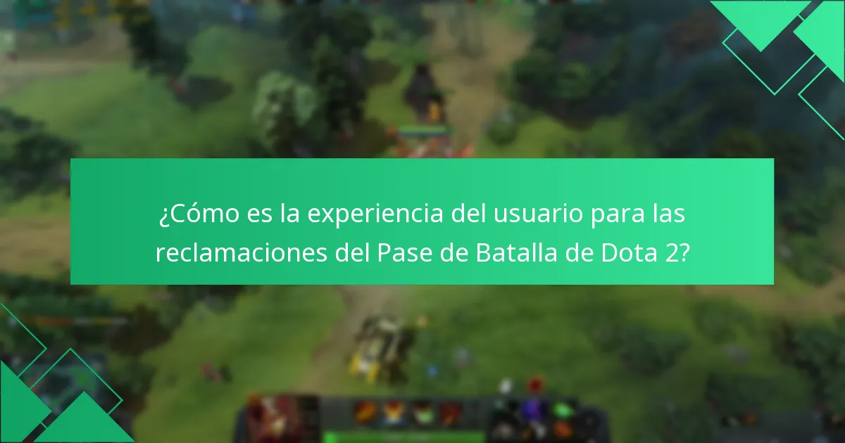 ¿Cómo es la experiencia del usuario para las reclamaciones del Pase de Batalla de Dota 2?