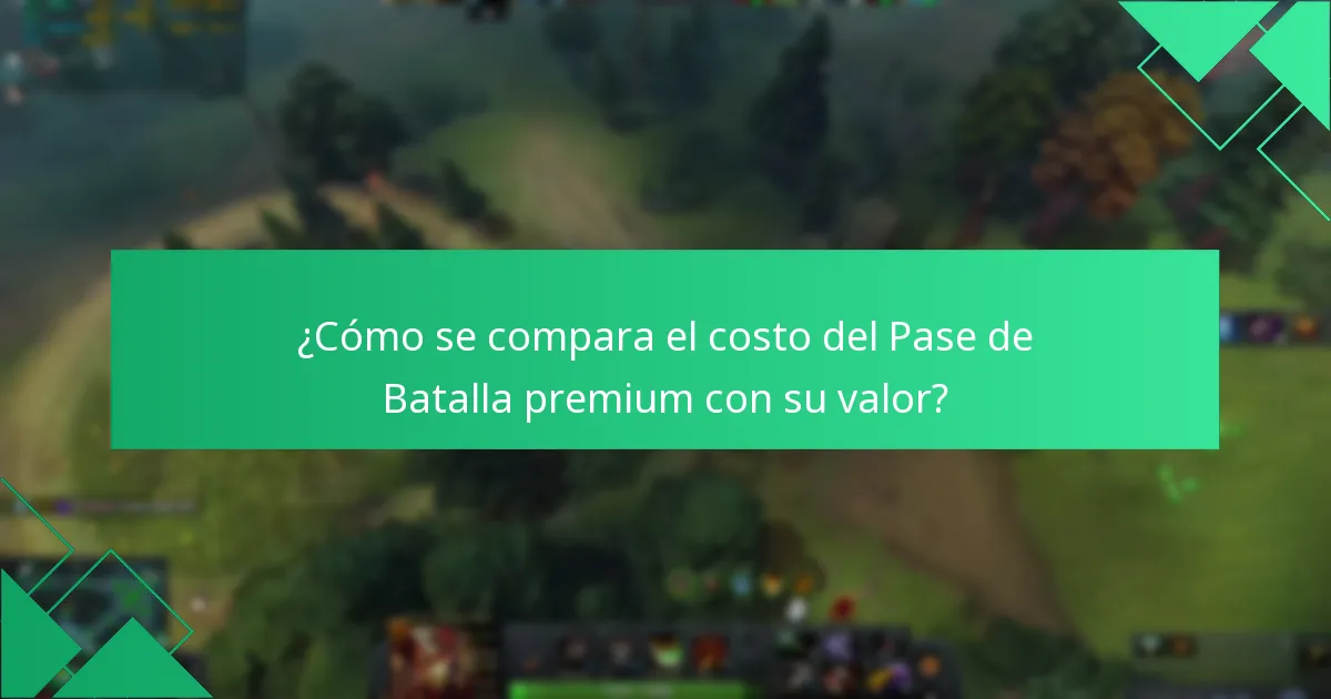 ¿Cómo se compara el costo del Pase de Batalla premium con su valor?