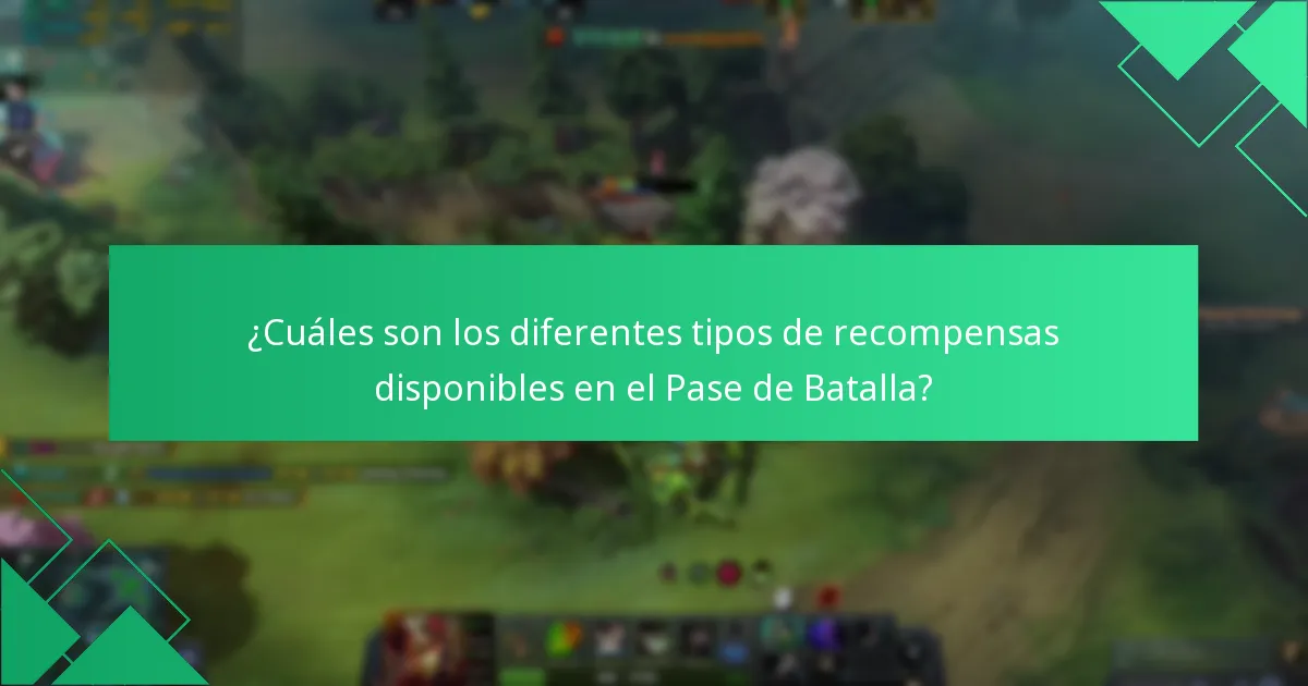 ¿Cuáles son los diferentes tipos de recompensas disponibles en el Pase de Batalla?